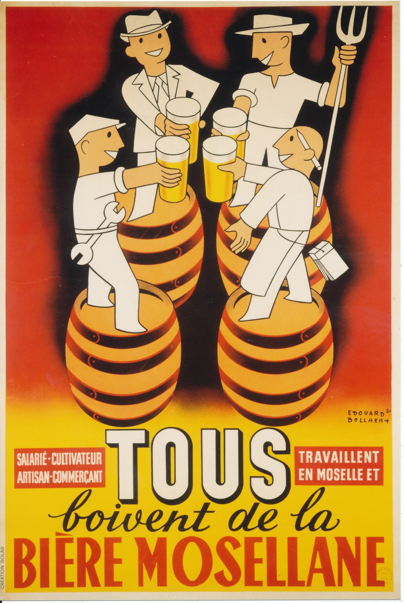 salarié-cultivateur/artisan-commerçant / travaillent/en Moselle et /Tous / boivent de la /bière mosellane (titre inscrit), Edouard Bollaert, 1950