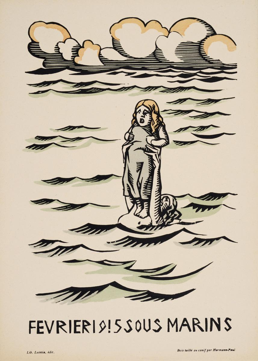 FÉVRIER 1915 SOUS MARINS (titre inscrit), Hermann-Paul, 1916