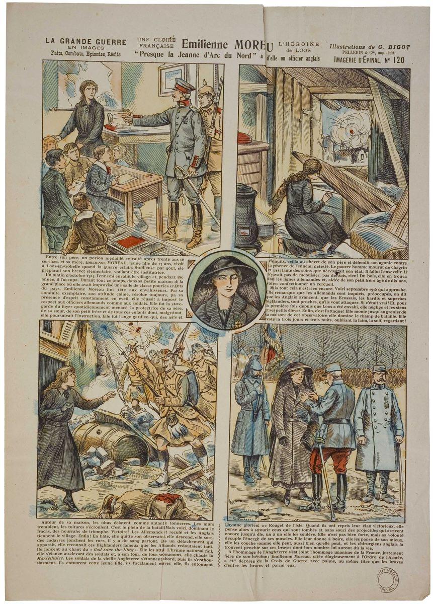 UNE GLOIRE / FRANÇAISE Emilienne MOREAU / L'HÉROINE / de LOOS / ' Presque la Jeanne d'Arc du Nord ' a dit d'elle un officier anglais (titre inscrit), Georges-Ferdinand Bigot, 1916
