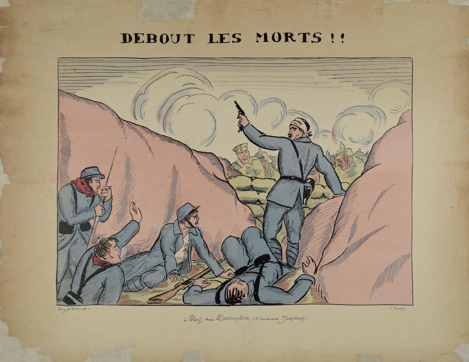 DEBOUT LES MORTS ! ! (titre inscrit), Guy Arnoux, 1915 vers