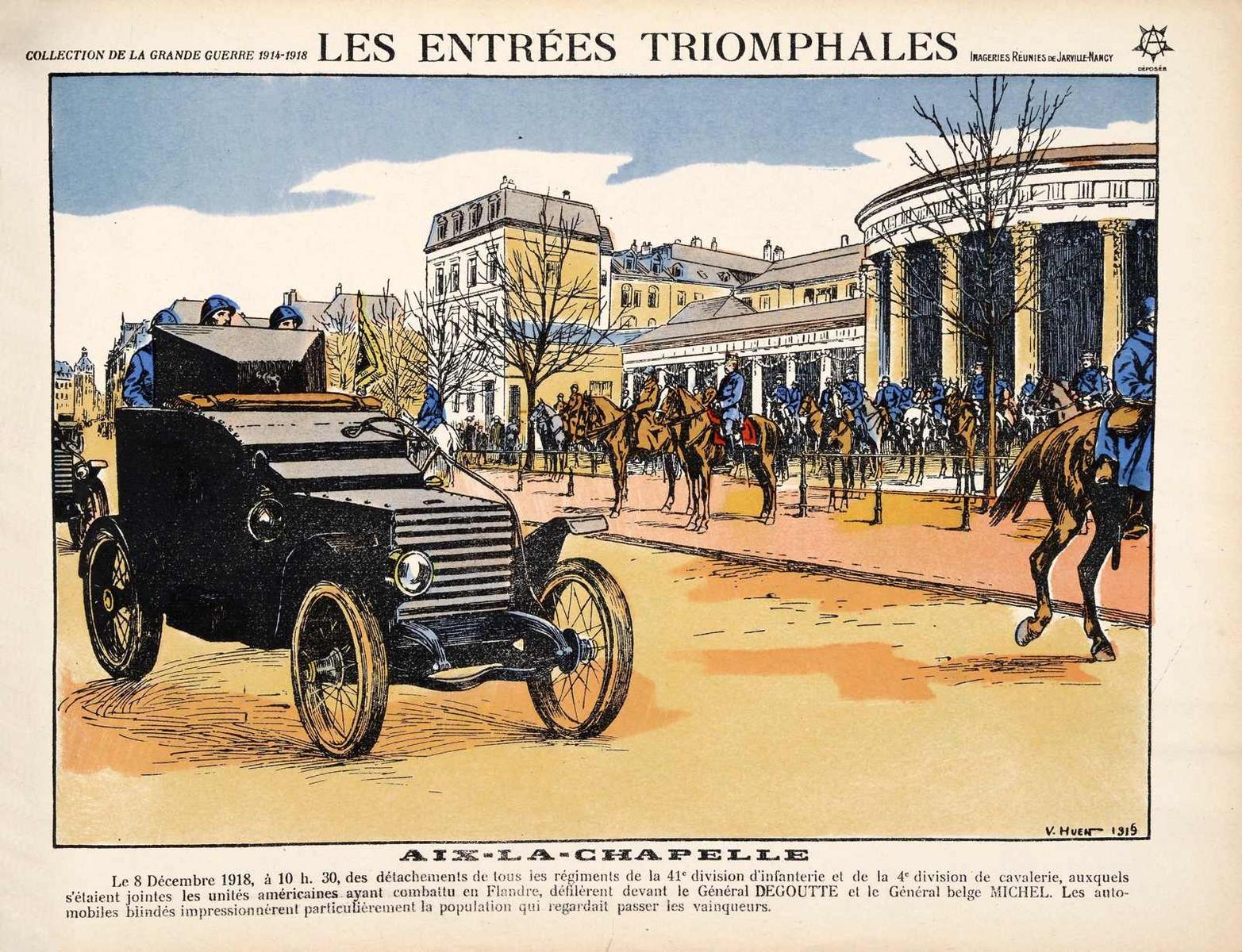 LES ENTRÉES TRIOMPHALES / AIX-LA-CHAPELLE (titre inscrit), Victor Huen, 1919
