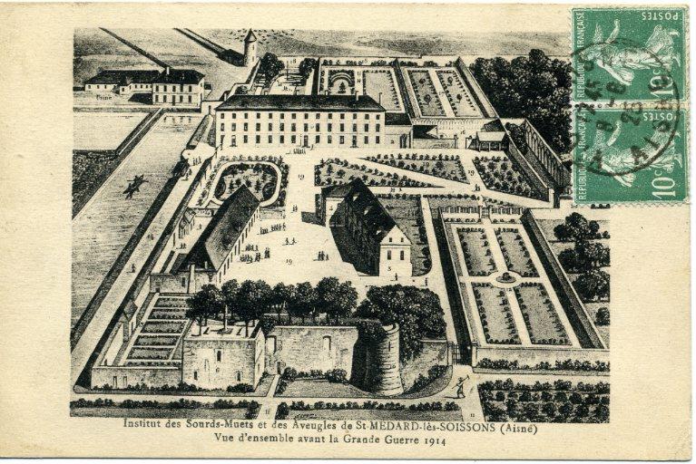 Institut des sourds-muets et des aveugles de Saint-Médard-les-Soissons (Aisne) - Vue d'ensemble avant la grande guerre 1914_0