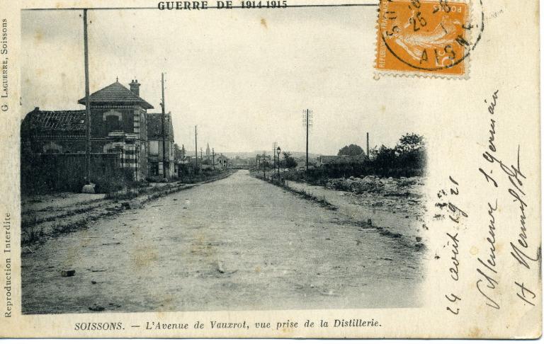 Soissons - L'avenue de Vauxrot, vue prise de la Distillerie - Guerre de 1914-1915_0
