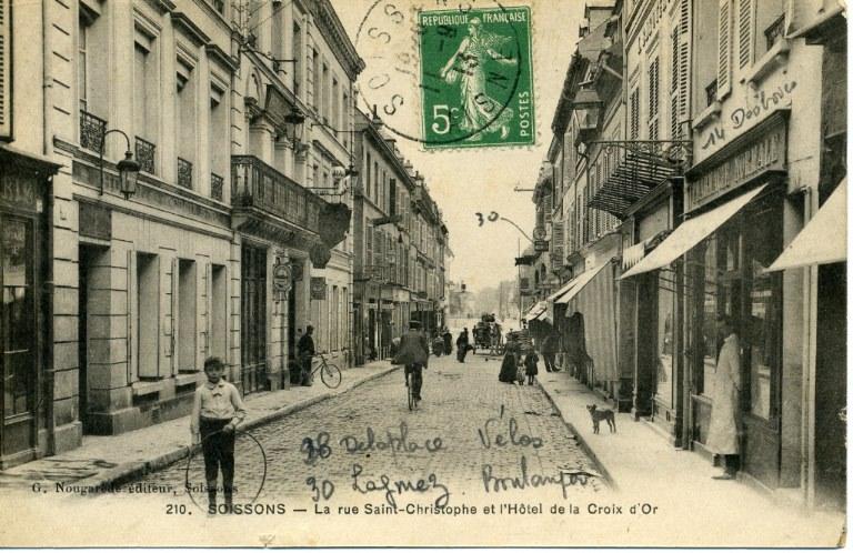 Soissons - La Rue Saint-Christophe et l'Hôtel de la Croix d'Or_0