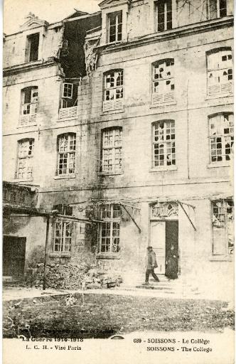 La Guerre 1914-1918 - Soissons - Le Collège_0