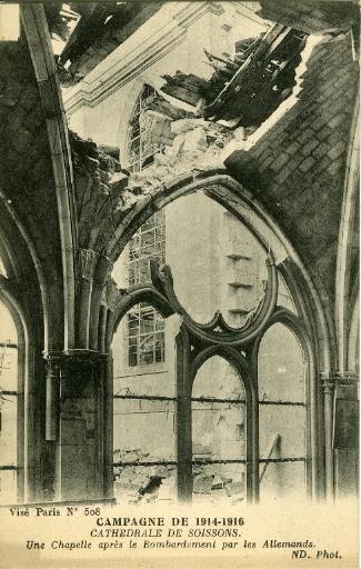 Campagne de 1914-1916 - Cathédrale - Une Chapelle après le Bombardement par les Allemands_0