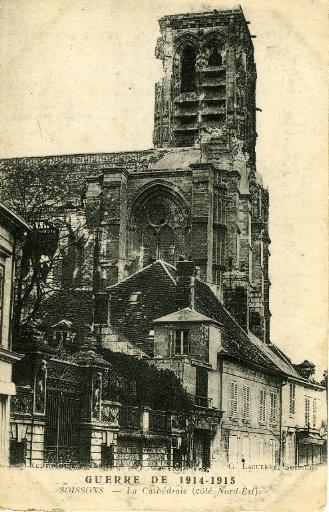 Guerre 1914-1915 - Soissons - La Cathédrale (côté Nord-Est)_0