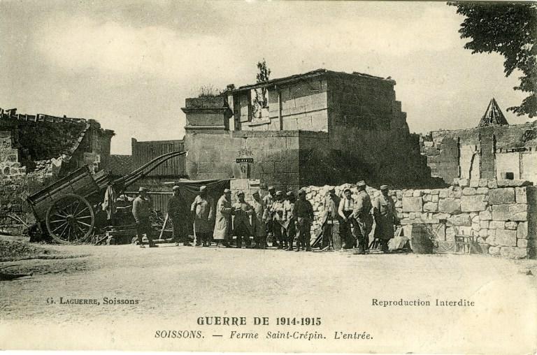 La grande guerre 1914-1915 - Ferme Saint-Crépin (l'entrée)_0