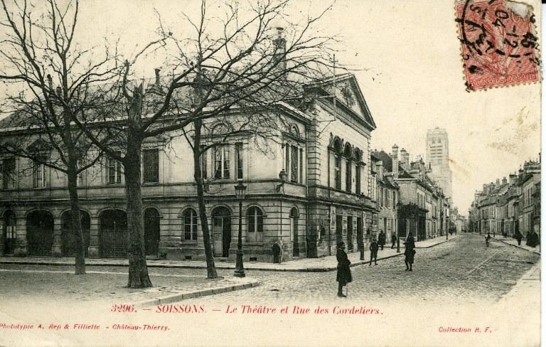 Soissons - Le Théâtre et Rue des Cordeliers_0