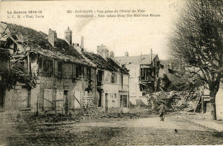 La guerre 1914-18 - Soissons - Vue prise de l'Hôtel de Ville_0