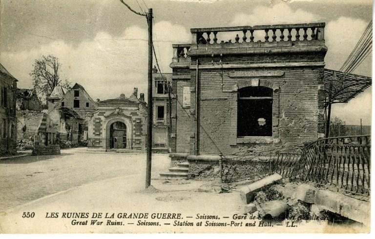 Soissons - Les ruines de la grande guerre -Gare de Soissons - Port et salle des ventes / Great War Ruins. - Soissons. - Station at Soissons-Port and Hall_0
