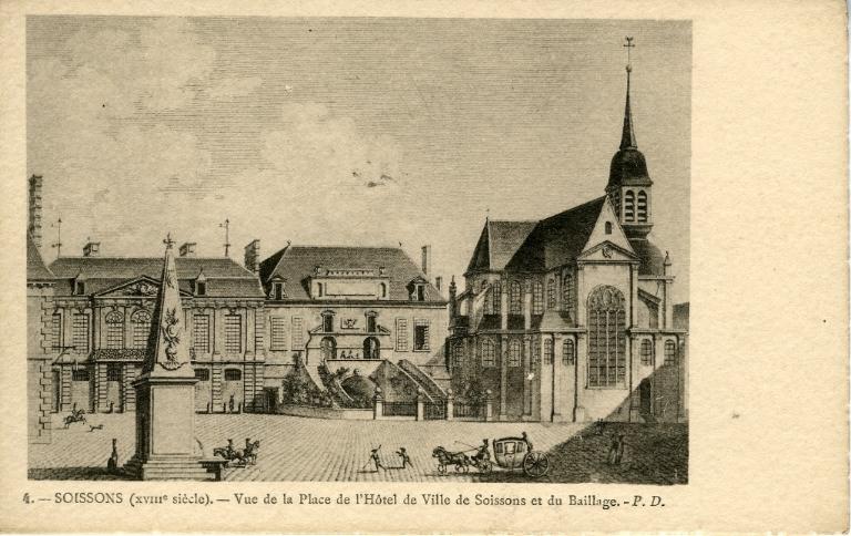 Soissons  (XVIIIe siècle) - Vue de la Place de l'Hôtel de Ville de Soissons et du Baillage_0