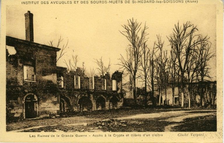 Soissons - Institut des Aveugles et des Sourds-Muets de Saint-Médard - Les Ruines de la Grande Guerre - Accés à la Crypte et débris d'un cloître_0