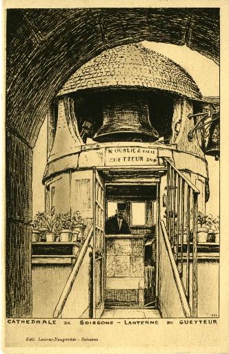 Cathédrale de Soissons . Lanterne du guetteur_0