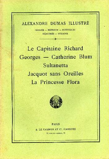 Le Capitaine Richard ; Georges ; Catherine Blum ; Sultanetta ; Jacqot sans Oreilles ; La Princesse Flora_0