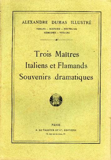 Trois Maîtres ; Italiens et Flamands ; Souvenirs dramatiques_0