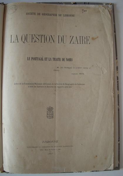 La question du Zaire. Le Portugal et la traite des Noirs._0