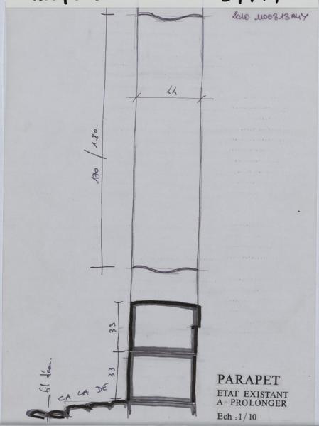 Parapet ; état existant ; croquis.