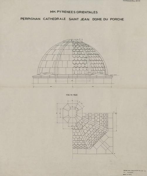 Dôme du porche : élévation et vue de face cotées ; éditées à l'agence des Bâtiments de France d'après les plans de 1953 de l'Architecte en Chef des Monuments Historiques.