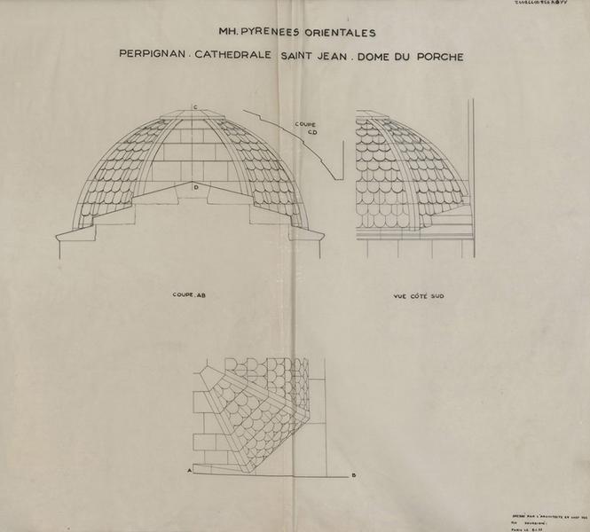 Dôme du porche : coupes AB et CD, vue sur le coté éditées à l'agence des Bâtiments de France d'après les plans de 1953 de l'Architecte en Chef des Monuments Historiques.