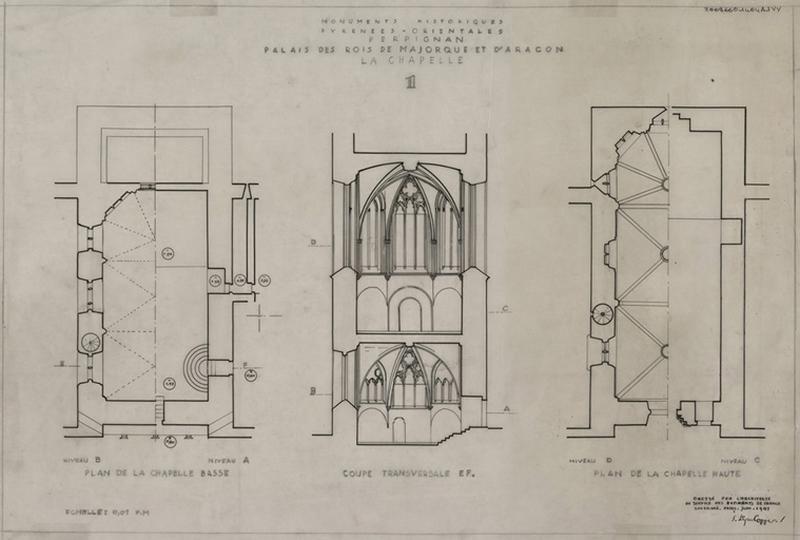 Palais des Rois de Majorque ; chapelle basse : plan et coupe transversale EF ; chapelle haute : plan.