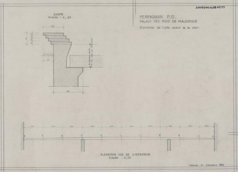 Palais des Rois de Majorque ; corniche de l'aile Ouest de la cour : élévation vue de l'intérieur éch. 1/100 ; coupe éch. 1/10, le tout coté.