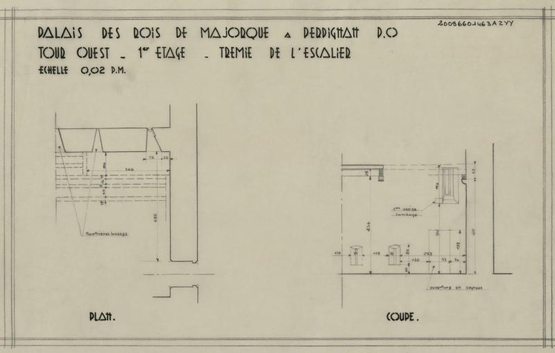 Palais des Rois de Majorque ; tour Ouest ; 1er étage ; trémie de l'escalier : plan et coupe.