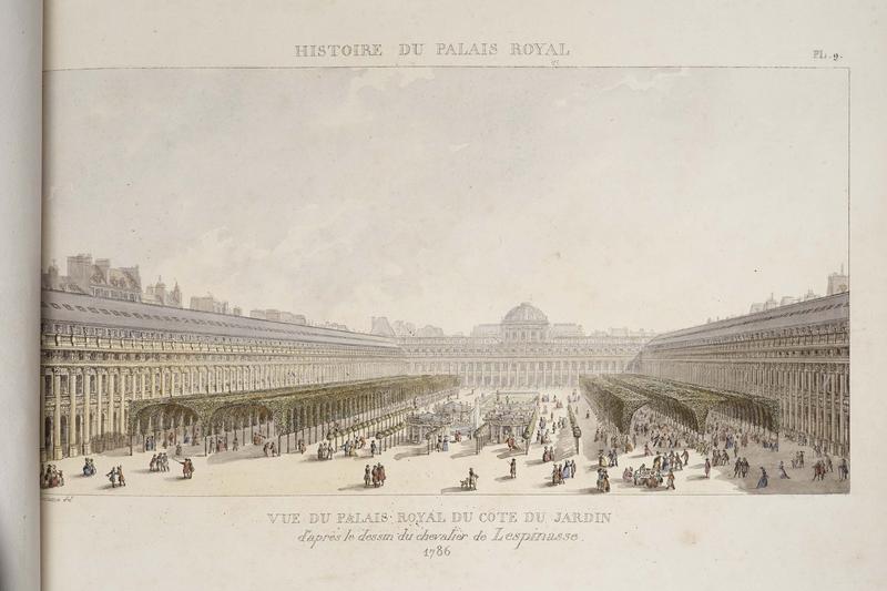 9 : Vue du Palais-Royal du côté du jardin d'après le dessin du chevalier de l'Espinasse en 1786 