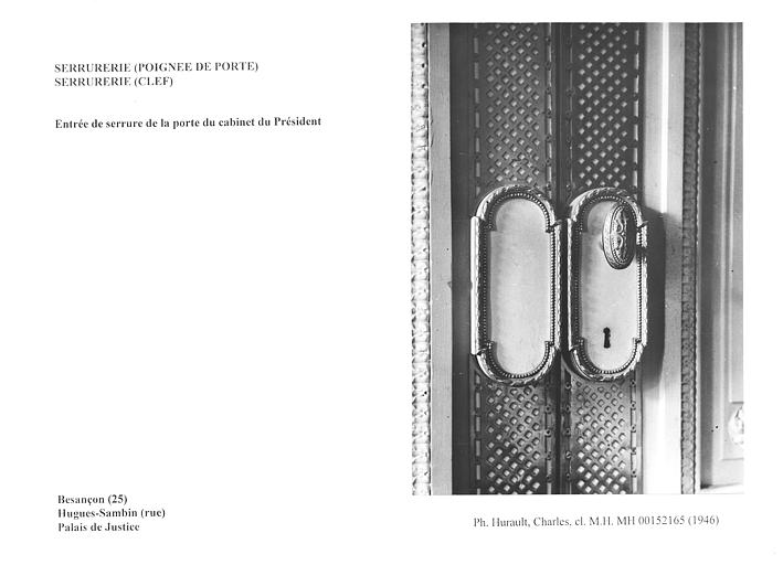 Entrée de serrure de la porte du cabinet du Président