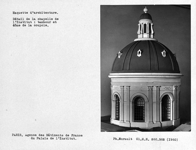 Maquette d'architecture, détail de la coupole et de la chapelle de l'institut, tambour et dôme