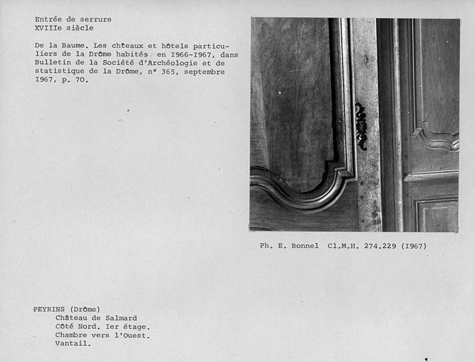 Entrée de serrure du vantail du côté de l'alcôve de la chambre de l'aile ouest du premier étage côté nord