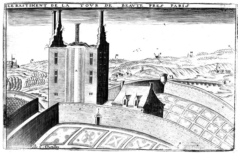 'Le bastiment de la tour de Beauté pres Paris'.