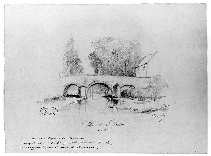 Dessin du pont Saint-Liesne en 1830. Avec annotation de G. Leroy : 'ancien pont S. Liesne remplacé en 1841 par le pont actuel inauguré par le duc d'Aumale'.