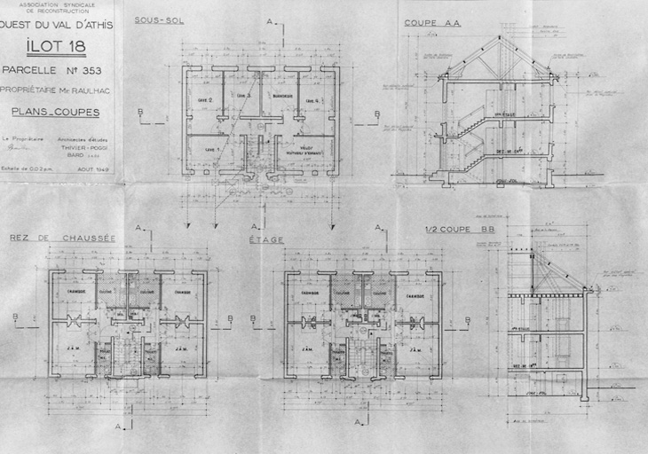 Plans et coupes de la maison reconstruite sur la parcelle 353 de l'îlot 18 pour M. Raulhac (71, rue de Juvisy), par Thivier et Poggi et Bard, architectes d'études, août 1949.