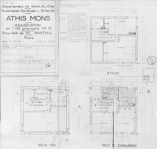Plans (sous-sol, rez-de-chaussée et étage) de la maison reconstruite dans l'îlot 15 pour M. Rastoul (20, rue du Vercors) ; architecte en chef Léo Mendelssohn, G. Dumont, architecte d'études, Faine architecte d'opération, 22 juin 1949.