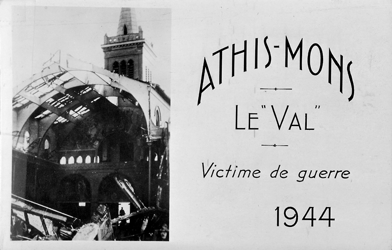 Le Val victime de guerre, 1944 : l'église paroissiale en ruines après les bombardements.
