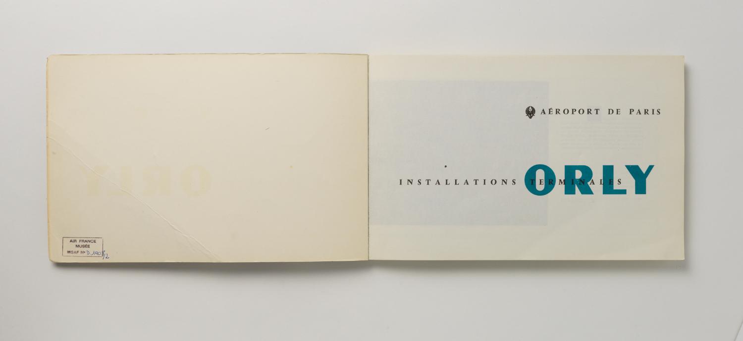 "Installations Terminales Orly", brochure éditée par l'Aéroport de Paris, 1961.