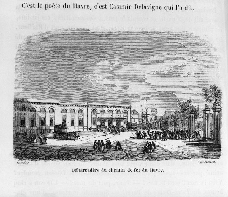 Débarcadère du chemin de fer du Havre.- Dessin, par Daubigny, gravure, par Trichon, 1847 (BM. Rouen. Norm p 10).
