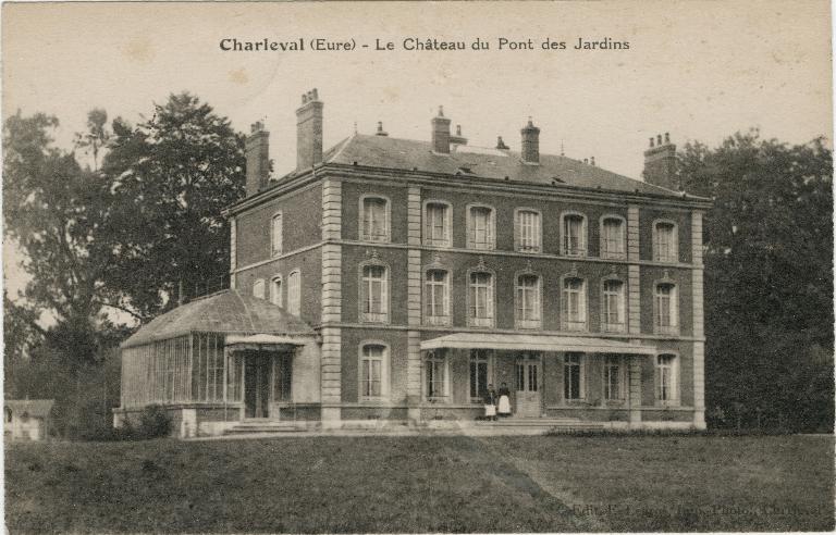 Le château du Pont des Jardins.- Carte postale, éd. E. Legros, vers 1920.