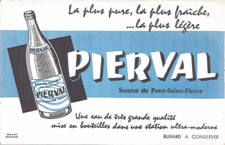 Buvard publicitaire (Collection particulière). ; Buvard publicitaire pour l'eau de source Pierval, vers 1960 (Collection particulière).