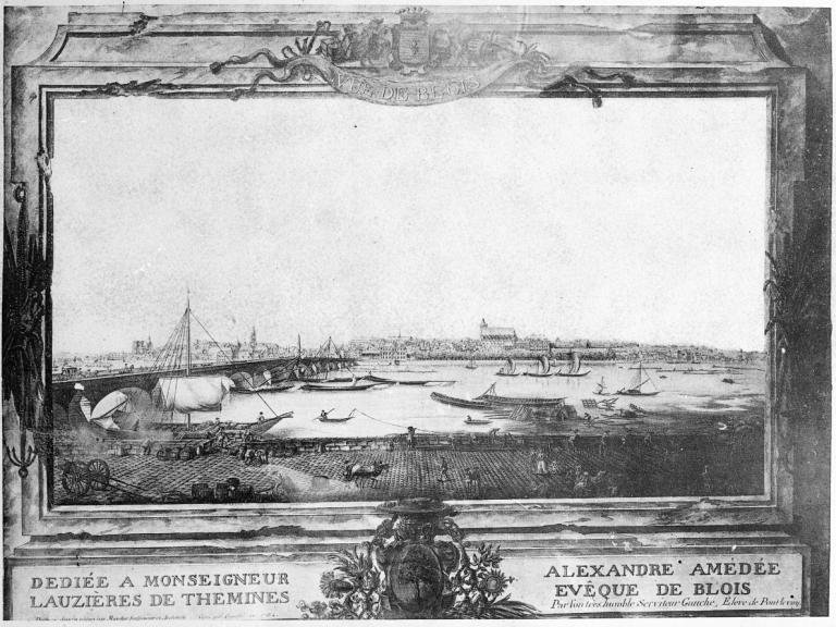 Vue de Blois dédiée à Monseigneur Lauzières de Themines, évêque de Blois par Gauché d'après C.F. Mandar, 1784. (musée des Beaux Arts, Blois).