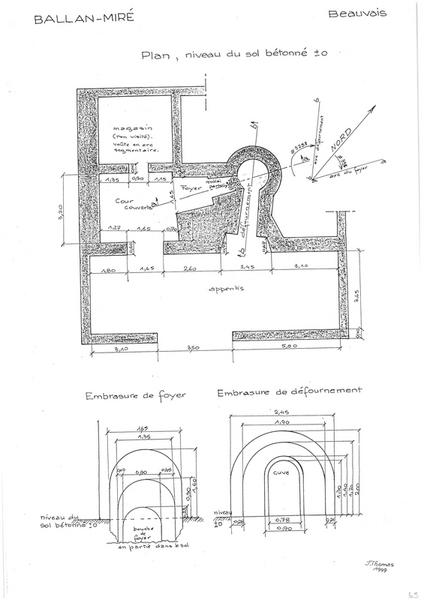 Plan, niveau du sol bétonné - Embrasure du foyer - Embrasure du défournement.