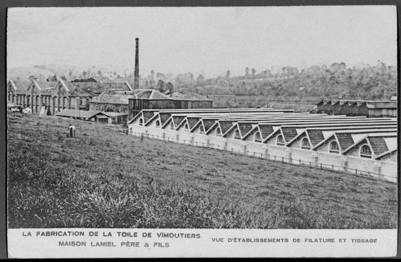 La fabrication de la toile de Vimoutiers. Maison Laniel père et fils. Vue d'établissements de filature et tissage.