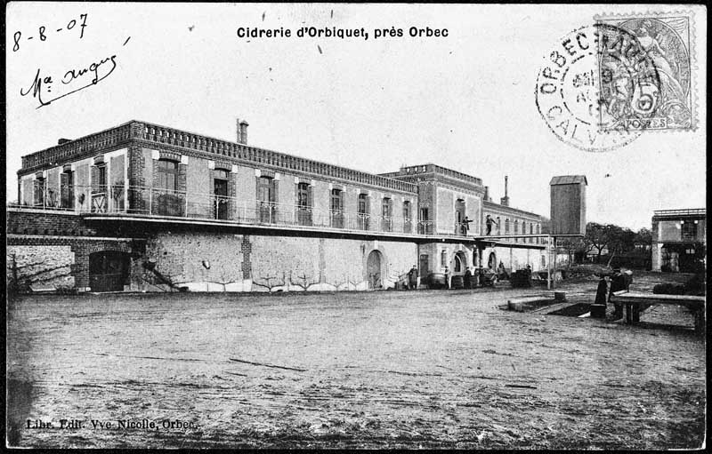 Cidrerie d'Orbiquet, près Orbec.- Carte postale, éd. Veuve Nicolle libr., s.d., vers 1907. (Collection particulière P. Coftier).