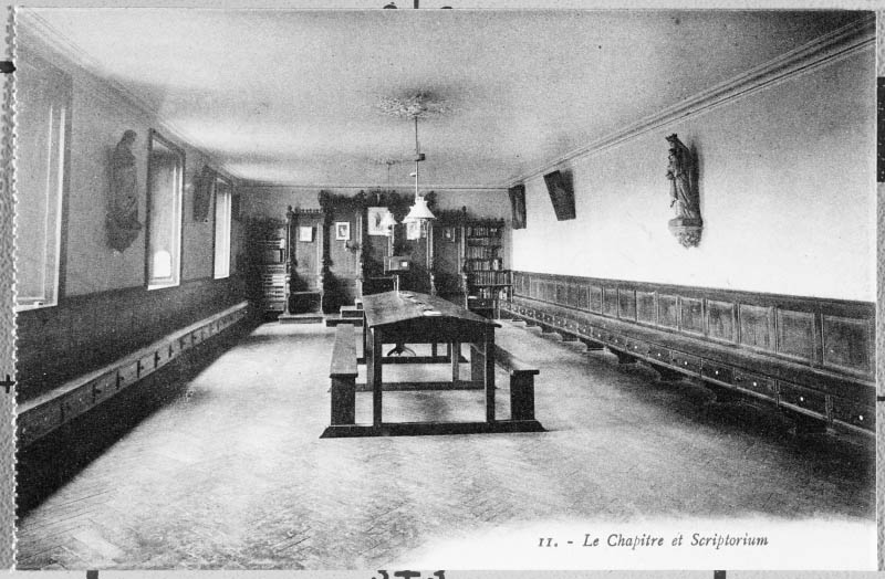 11. - Le Chapitre et Scriptorium.- Carte postale, s.d., début 20e siècle. (Collection particulière).