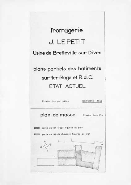 Fromagerie J. Lepetit. Usine de Bretteville-sur-Dives. Plans partiels des bâtiments sur 1er étage et r.d.c. Etat actuel.- Plan de masse, octobre 1960. (AD Calvados. F 4447).