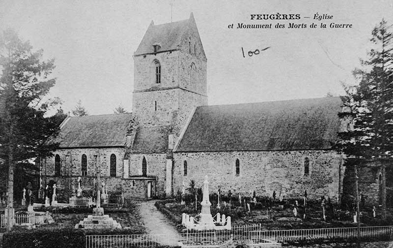 Feugères, Eglise et monuments des morts de la guerre.- Carte postale, début 20e siècle. (Collection particulière Israel).