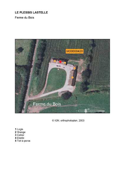 Localisation du logis et des bâtiments agricoles (IGN, orthophotoplan, 2003).