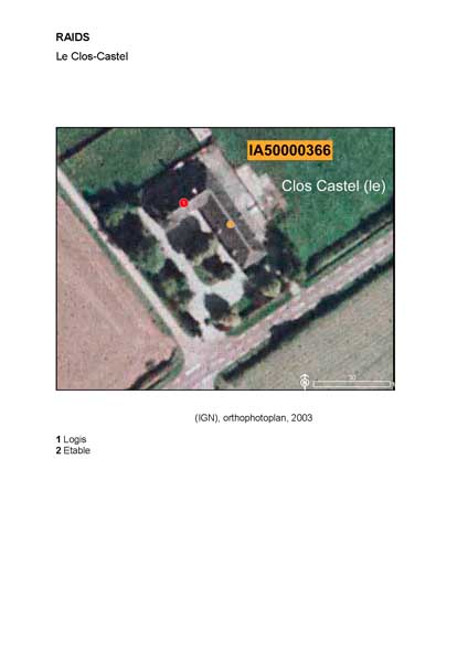 Localisation du logis et de l'étable (IGN, orthophotoplan, 2003).