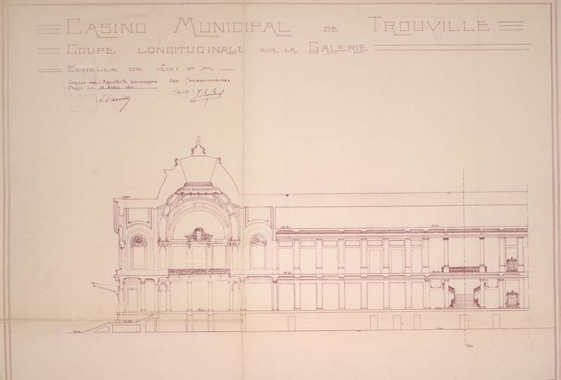 Casino Municipal de Trouville. Coupe longitudinale sur la Galerie.- Coupe réalisée par A. Durville, architecte, Paris, 11 avril 1911. Reproduction photomécanique, échelle : 0,01 m pour 1 mètre, 49,2 x 33,4 cm. (Musée municipal, Villa Montebello, Trouville-sur-Mer).